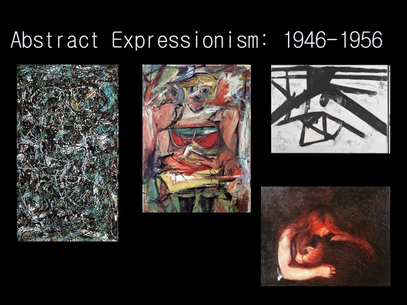 Abstract Expressionism: 1946-1956